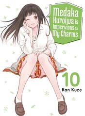 Medaka Kuroiwa Is Impervious To My Charms vol 10