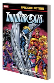 Thunderbolts Epic Collect s/c vol 3 Targeted For Death