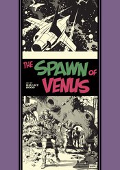 Spawn Of Venus And Other Stories h/c