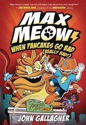 Max Meow vol 6 When Pancakes Go Bad