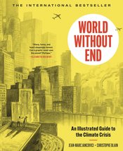 World Without End Illust Guide To Climate Crisis