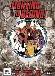 Fighting To Belong Hist Asian American h/c vol 2