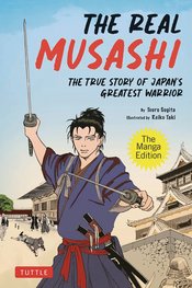 Real Musashi True Story Of Japans Greatest Warrior s/c