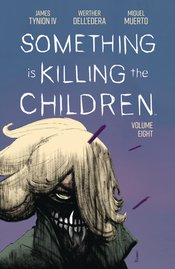 Something Is Killing Children s/c vol 8