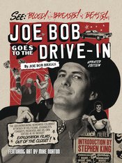 Joe Bob Goes To Drive In h/c