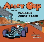 Alley Oop & The Fabulous Ghost Racer s/c