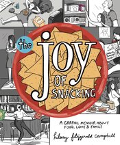 Joy Of Snacking A Graphic Memoir About Food Love Family