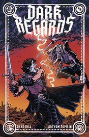 Dark Regards #4 Cvr A Topilin