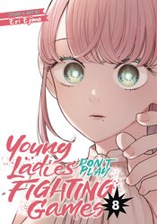 Young Ladies Dont Play Fighting Games vol 8