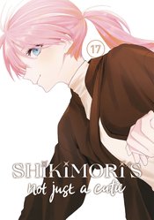 Shikimoris Not Just A Cutie vol 17