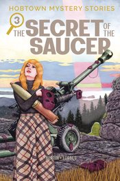 Hobtown Mystery Stories s/c vol 3 The Secret Of The Saucer (