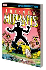 New Mutants Epic Collect s/c vol 4 Fallen Angels