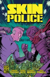 Skin Police #4 (of 4) Cvr A Gete & Wordie