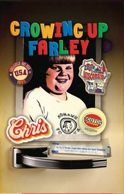 Growing Up Farley A Chris Farley Story h/c