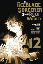 Iceblade Sorcerer Shall Rule World vol 12