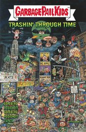 Garbage Pail Kids Through Time h/c