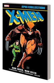 X-Men Epic Collect s/c vol 10 God Loves Man Kills