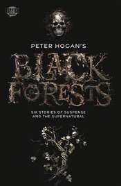 Peter Hogans Black Forests #1