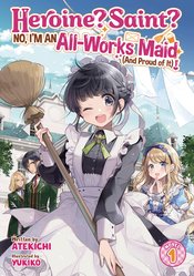 Heroine Saint Im An All Works Maid vol 1