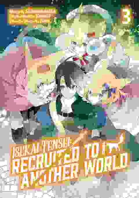 Isekai Tensei Recruited To Another World Novel vol 3