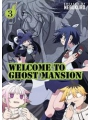 Welcome To Ghost Mansion s/c vol 3