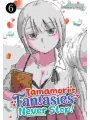 Tamamori's Fantasies Never Stop! vol 6