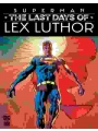 Superman The Last Days Of Lex Luthor #1 (of 3) 2nd Ptg