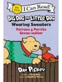 Big Dog And Little Dog s/c Wearing Sweaters Perrazo Y Perrito Llevan Sueter
