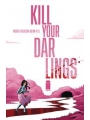Kill Your Darlings s/c