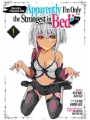 Record Of Chrono's War Apparently I'm Only The Strongest In Bed vol 1