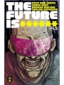 Future Is ****** #16 Cvr A Kevin Mellon