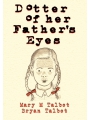 Dotter Of Her Fathers Eyes h/c