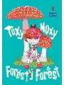 Toxy Noxy Foresty Forest vol 1
