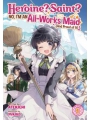 Heroine Saint Im An All Works Maid vol 1