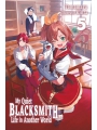 My Quiet Blacksmith Life In Another World Light Novel vol 5