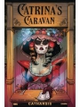 Catrinas Caravan s/c vol 1 Catharsis