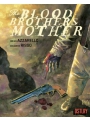 Blood Brothers Mother #3 Cvr A Risso