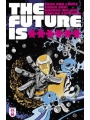 Future Is ****** #4