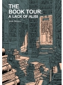 The Book Tour vol 2: A Lack Of Alibi s/c (Signed Page 45 Bookplate Ed)