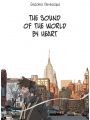 The Sound Of The World By Heart h/c