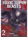 Toxic Super Beasts vol 2