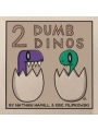2 Dumb Dinos h/c