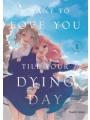 I Want To Love You Til Your Dying Day vol 1