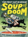 First Cat In Space & Soup Of Doom s/c