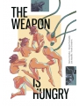 The Weapon Is Hungry s/c