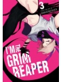 Im The Grim Reaper vol 3