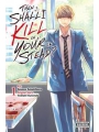 Then Shall I Kill In Your Stead s/c vol 1