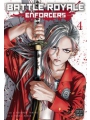 Battle Royale Enforcers vol 4