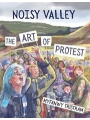 Noisy Valley s/c The Art Of Protest