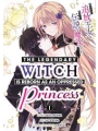 Legendary Witch Is Reborn As An Oppressed Princess s/c vol 1 